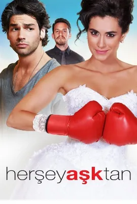 Her Şey Aşktan