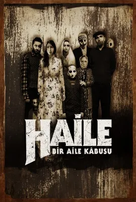 Haile: Bir Aile Kabusu