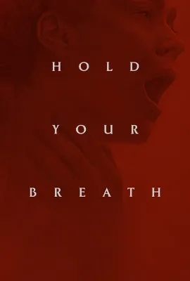 Hold Your Breath