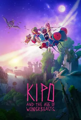Kipo ve Mucize Yaratıklar Çağı
