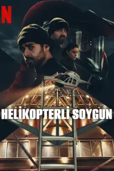 Helikopterli Soygun