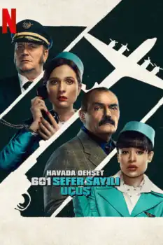 Havada Dehşet: 601 Sefer Sayılı Uçuş
